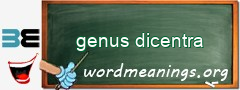 WordMeaning blackboard for genus dicentra